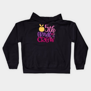 5th Grade Crew Kids Hoodie